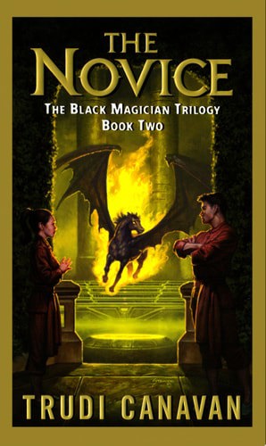 The Novice (The Black Magician Trilogy Bk 2) by Trudi Canavan