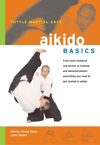 Aikido Basics by Phong Thong Dang and Lynn Seiser