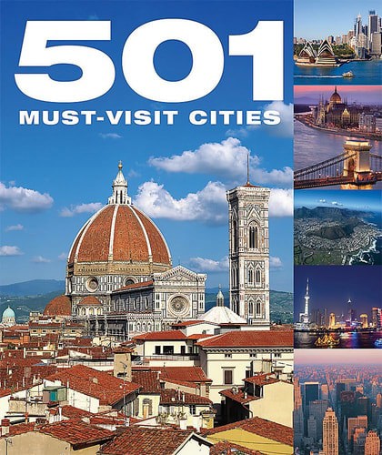 501 Must Visit Cities by D. Brown and J. Brown and A. Findlay
