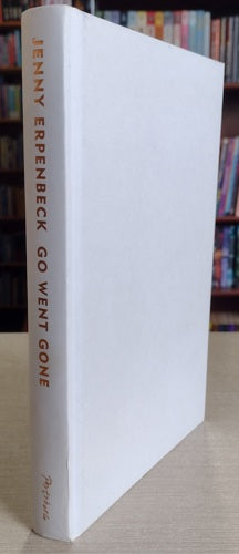 Go, Went, Gone by Jenny Erpenbeck
