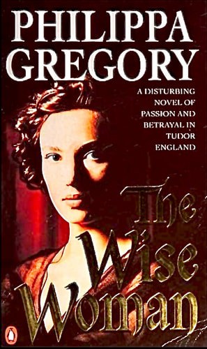 The Wise Woman by Philippa Gregory