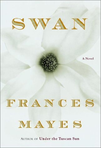 Swan by Frances Mayes