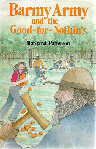 Barmy Army And The Good-For-Nothin's by Margaret Patterson