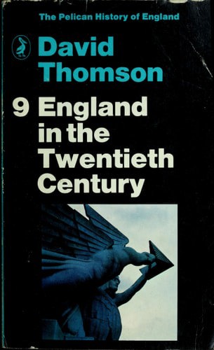 England In The Twentieth Century: 1914-63 by David Thomson