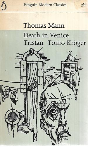 Death In Venice, Tristan, Tonio Krőger by Thomas Mann