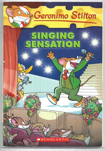 Singing Sensation (Geronimo Stilton, No. 39) by Geronimo Stilton