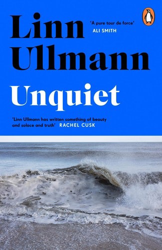 Unquiet by Linn Ullmann