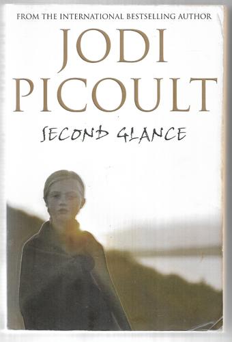 Second Glance by Jodi Picoult