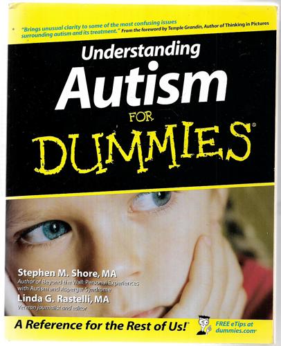 Understanding Autism For Dummies by Linda G. Rastelli and Stephen Shore