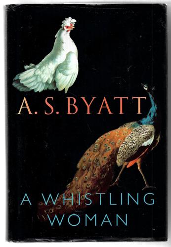 A Whistling Woman (The Frederica Quartet #4) by A.S. Byatt