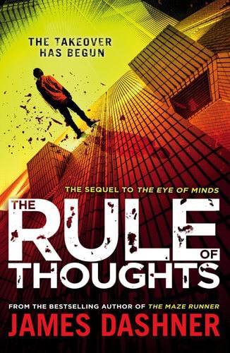The Rule Of Thoughts by James Dashner