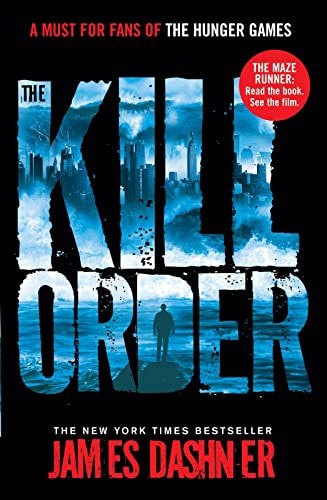 The Kill Order by James Dashner