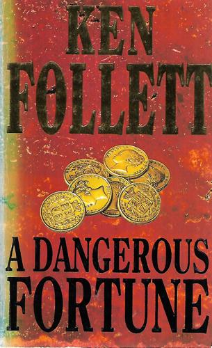 A Dangerous Fortune by Ken Follett