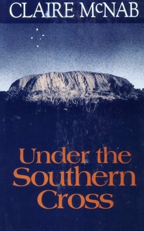 Under The Southern Cross by Claire McNab