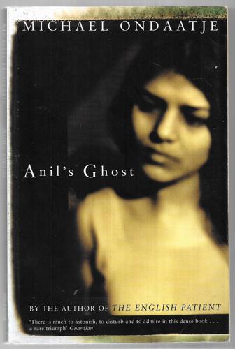 Anil's Ghost by Michael Ondaatje
