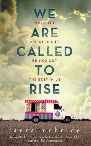 We Are Called To Rise by Laura McBride