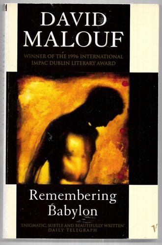 Remembering Babylon by David Malouf