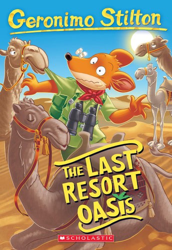 The Last Resort Oasis (Geronimo Stilton #77) by Geronimo Stilton