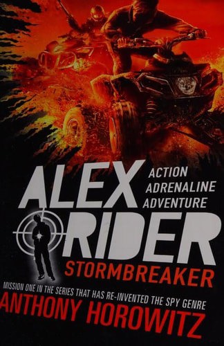 Alex Rider: Stormbreaker by Anthony Horowitz