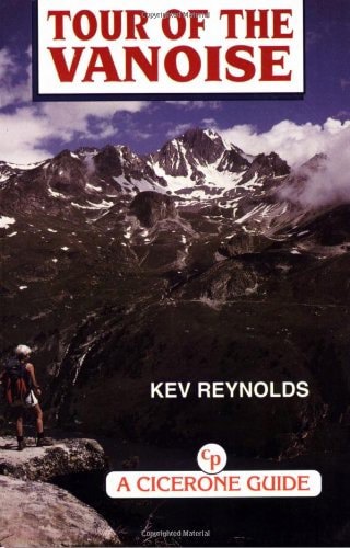 Tour Of The Vanoise by Kev Reynolds