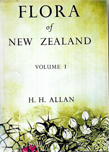 Flora Of New Zealand Volume I by H. H. Allan