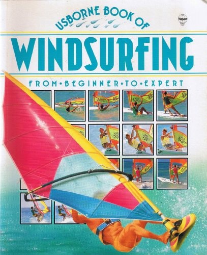 Usborne Book Of Windsurfing by Janet Cook and Penny Way
