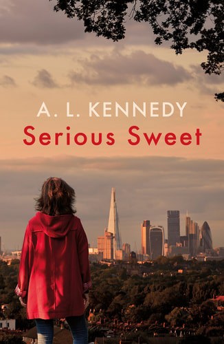 Serious Sweet by A. L. Kennedy