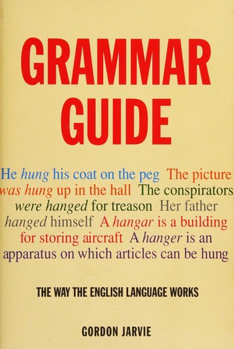 Bloomsbury Grammar Guide by Gordon Jarvie