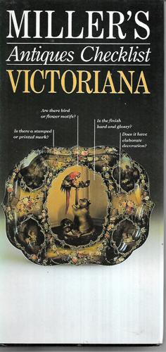 Miller's Antiques Checklist - Victoriana  by Eric Knowles