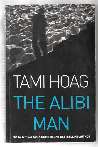 The Alibi Man by Tami Hoag