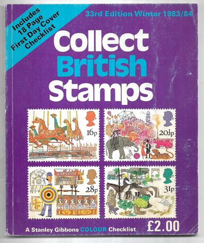 Collect British Stamps: 33rd Edition Winter 1983/84 by Stanley Gibbons