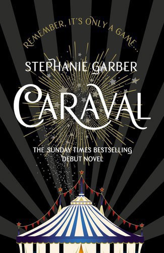 Caraval by Stephanie Garber