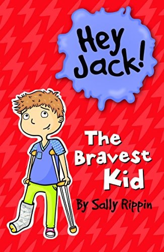 The Bravest Kid by Sally Rippin