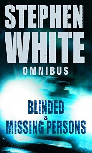 Stephen White Omnibus by Stephen White