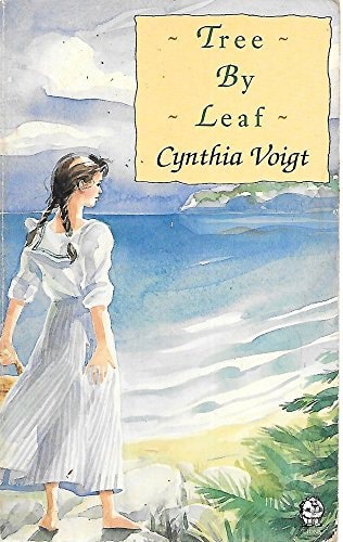 Tree By Leaf by Cynthia Voigt
