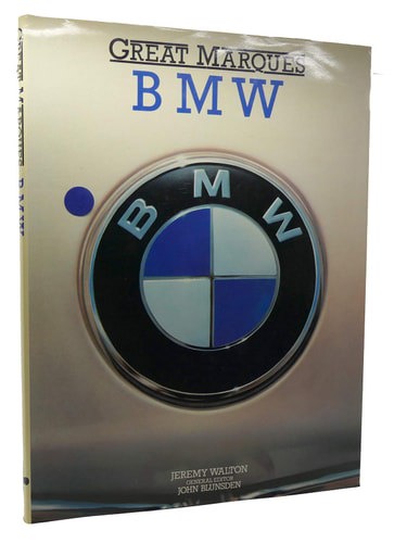 Great Marques: BMW by Jeremy Walton