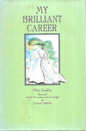 My Brilliant Career by Miles Franklin