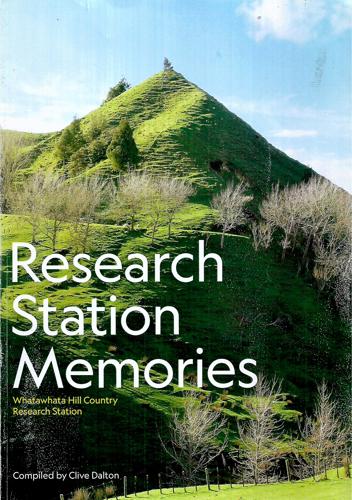 Research Station Memories - Whatawhata Hill Country Research Station