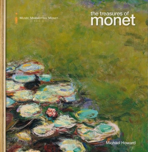 The Treasures Of Monet by Michael Howard
