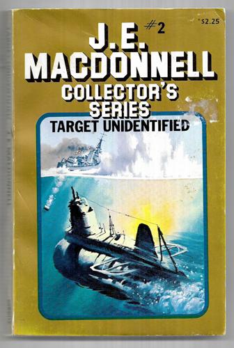 Target Unidentified  - Collector's Series #2 by James Edmond Macdonnell