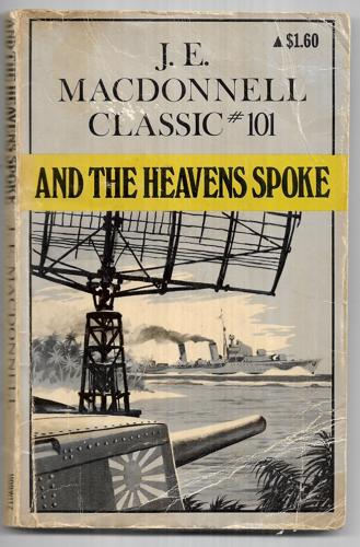 And The Heavens Spoke - Classic Series #101 by James Edmond Macdonnell