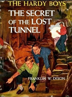 The Secret Of The Lost Tunnel by Franklin W. Dixon