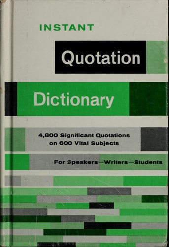 Instant Quotation Dictionary by Donald O. Bolander