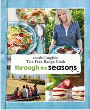 Through The Seasons by Annabel Langbein