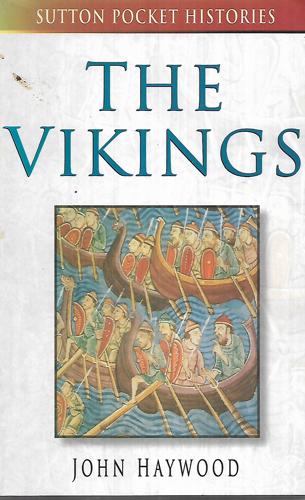 The Vikings by John Haywood