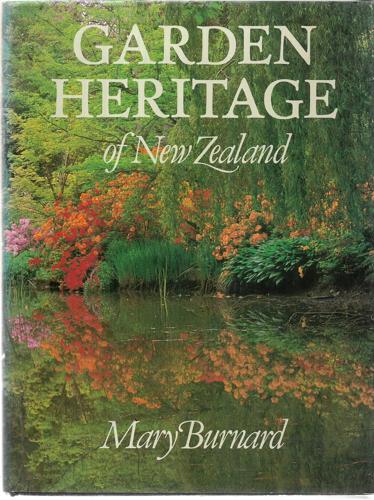 Garden Heritage Of New Zealand by Mary Burnard