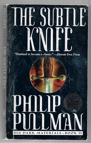 The Subtle Knife - His Dark Materials #2 by Philip Pullman