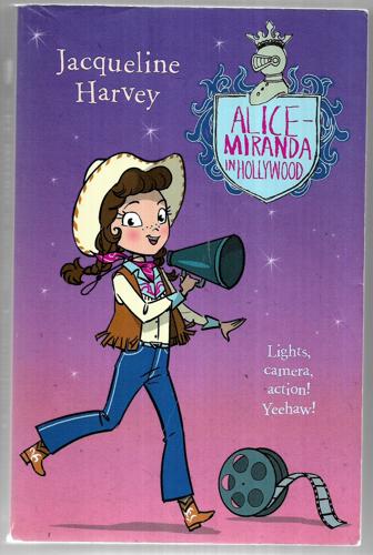 Alice-Miranda In Hollywood #16 by Jacqueline Harvey