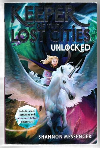 Unlocked (Keeper of the Lost Cities # 8.5) by Shannon Messenger