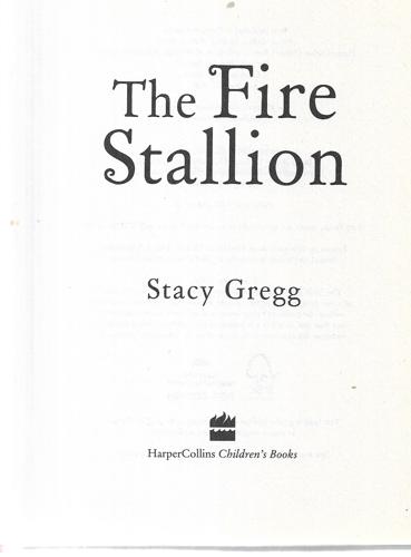 The Fire Stallion by Stacy Gregg